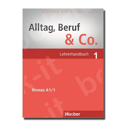 Alltag, Beruf και Co. 1 Βιβλίο Καθηγητή