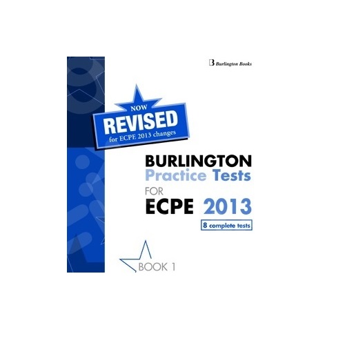 BURLINGTON PRACT. TESTS MICH. ECPE 1 PROFICIENCY ECPE CD CLASS 2013 REVISED