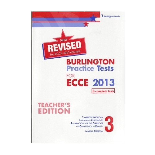 BURLINGTON PRACT. TESTS MICH. ECCE 3 TEACHER'S BOOK 2013 REVISED