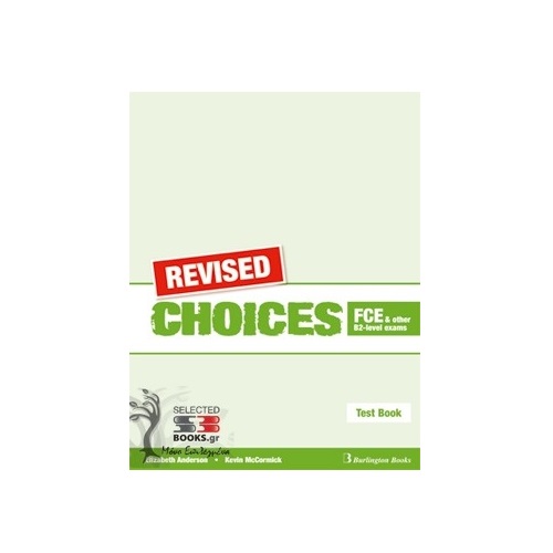 CHOICES B2 FCE TEST BOOK REVISED