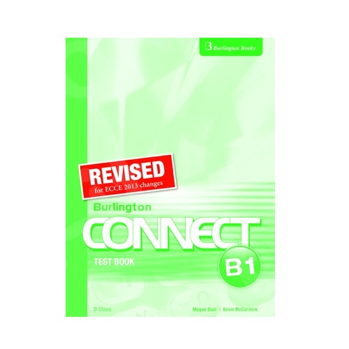 CONNECT B1 TEACHER'S TEST BOOK D CLASS REVISED