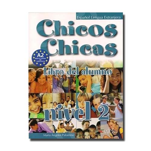 Chicos Chicas 2 (A2) Βιβλίο Μαθητή