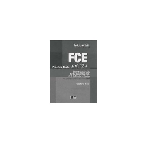 FCE PRACTICE TESTS EXTRA TCHR\'S