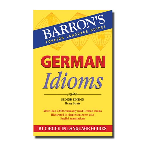 GERMAN IDIOMS