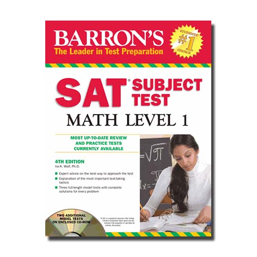 BARRON'S SAT SUBJECT TEST MATH LEVEL 1 (+ CD-ROM) 4TH ED